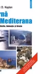 Iarna la Mediterana. Tunisia, Sicilia, Dalmatia si Grecia