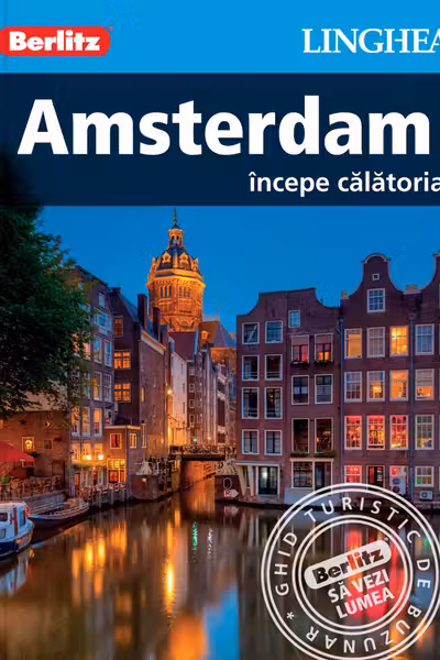Amsterdam. Începe călătoria