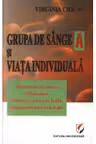 Grupa de sange A si viata individuala