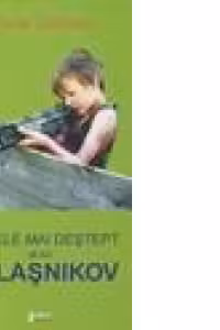 Fratele mai destept al lui Kalasnikov