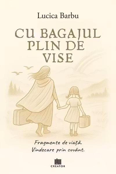 Cu bagajul plin de vise