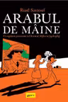 Arabul de maine. O copilarie petrecuta in Orientul Mijlociu (1978-1984)