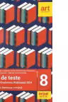 Limba si literatura romana, pentru clasa a VIII-a. 100 de teste pentru evaluarea nationala 2019