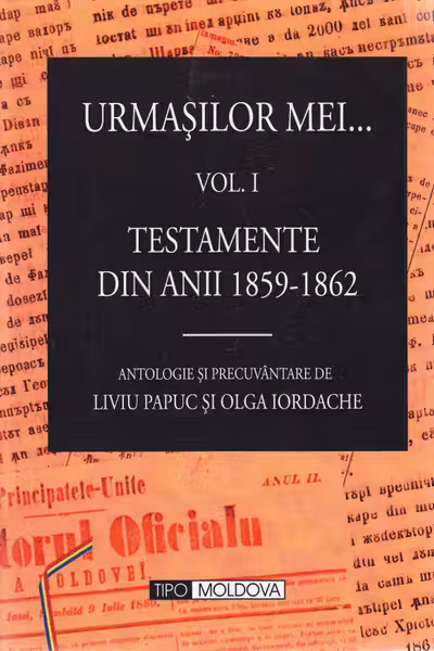 Urmașilor mei... Vol. 1+2