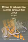 Manual de limba romana ca limba straina (RLS) A1-A2