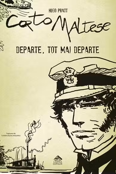 Corto Maltese: Departe, tot mai departe