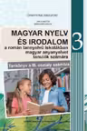 Limba si literatura rmaghiara pentru scolile si sectiile cu predare in Limba Romana - Manual pentru clasa a III-a