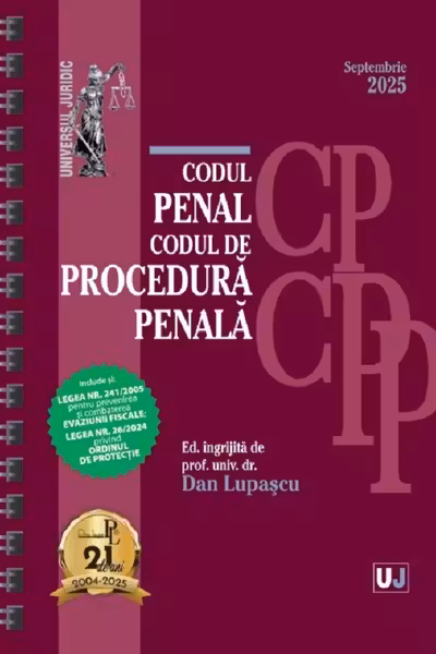 Codul penal si Codul de procedura penala Septembrie 2025. EDITIE SPIRALATA, tiparita pe hartie alba