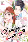 Choking on Love - Volume 4