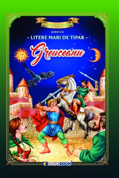 Greuceanu. Carte de colorat cu povești