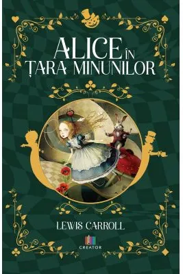 Alice in Tara Minunilor - Lewis Carroll