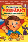 Povestim cu Vorbărici limba și comunicare. Nivelul II 5-6,7 ani