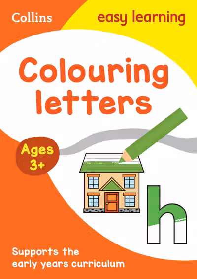 Collins Easy Learning Preschool - COLOUR LETTERS EARLY YEARS AGE 3+
