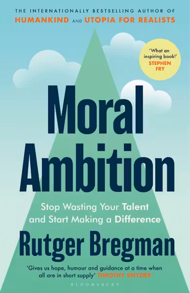Moral Ambition