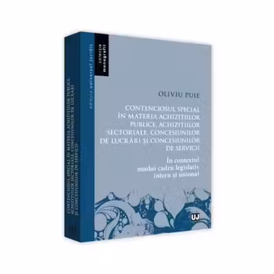 Contenciosul special în materia achizițiilor publice