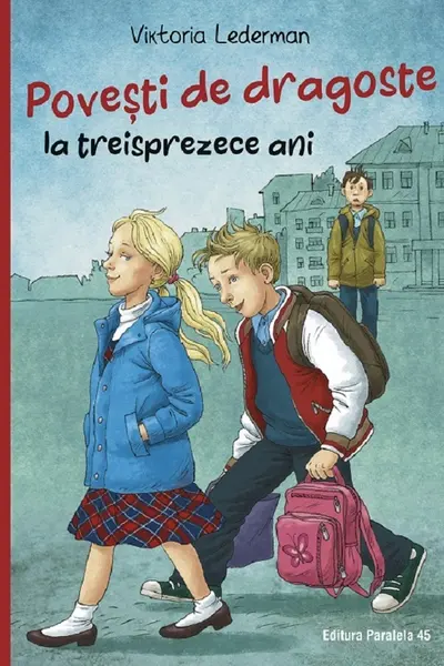 Povesti de dragoste la treisprezece ani