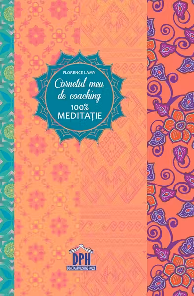 Carnetul meu de coaching 100% meditație