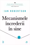 Mecanismele increderii in sine
