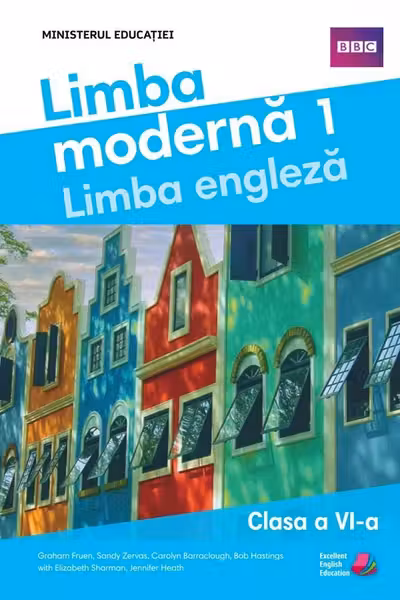 Manualul elevului. Limba moderna 1. Limba engleza. Clasa a 6-a