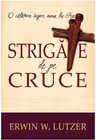 Strigate de pe cruce