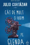 Cat de mult o iubim pe Glenda
