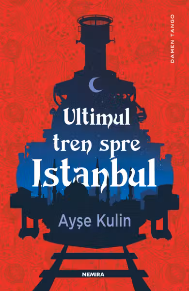 Ultimul tren spre Istanbul