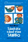 Sambata cind vine Sambo