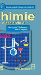 Chimie (clasa a VIII-a) (Ghidul catre nota 10)