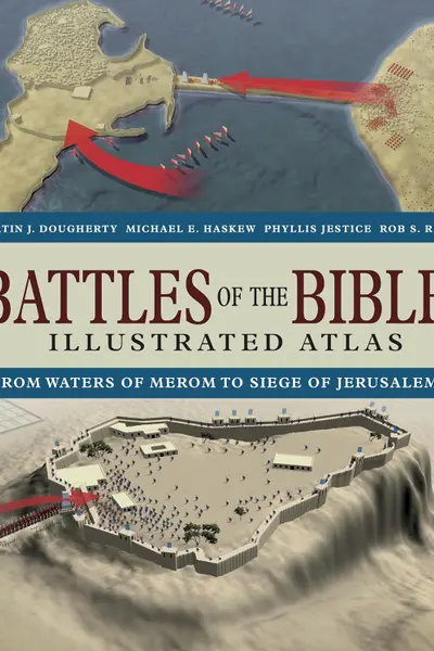 Battles of the Bible Illustrated Atlas