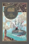 JULES VERNE. CASA CU ABURI. Vol I