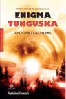 Enigma Tunguska. Marele mister al secolului XX