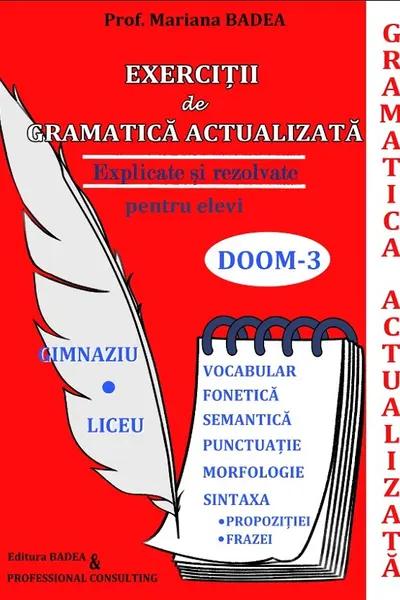 Exerciții de gramatică actualizată. Explicate și rezolvate pentru elevi. Doom 3