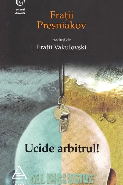 Ucide arbitrul!