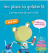 Imi place la gradinita 4-5 ani. Cartea mea de activitati