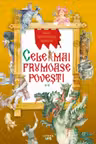 MARI POVESTITORI ROMANI. CELE MAI FRUMOASE POVESTI. Vol. 2