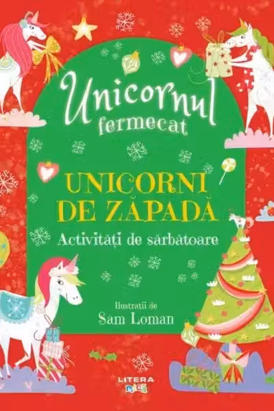 UNICORNUL FERMECAT. Unicorni de zapada