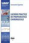 Lucrari practice de propedeutica chirurgicala. Color