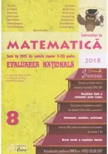 Evaluare nationala 2018 - Matematica pentru clasa a VIII-a