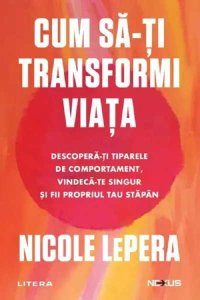Cum sa-ti transformi viata