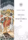 Niceea si mostenirea sa. O perspectiva privind teologia trinitara din secolul al 4-lea