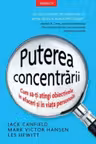 Introspectiv. PUTEREA CONCENTRARII. Cum sa-ti atingi obiectivele in afaceri si in viata personala.