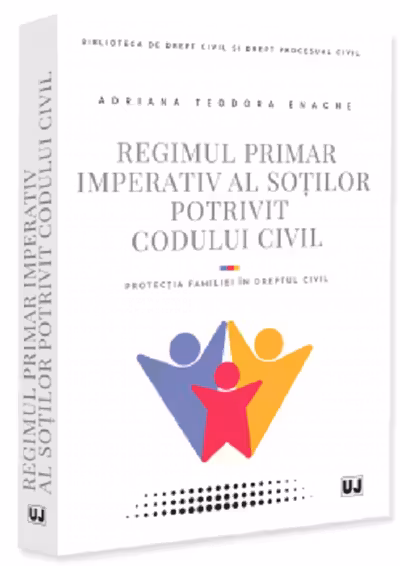 Regimul primar imperativ al sotilor potrivit Codului civil