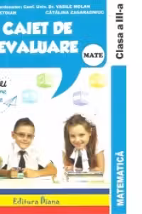 Matematica. Caiet de evaluare teste clasa a 3 a