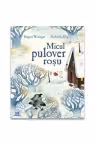 Micul pulover rosu - Brigitte Weninger, Katharina Sieg