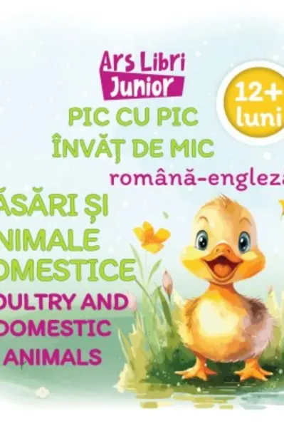Pasari si animale domestice. Poultry and domestic animals