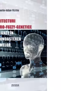 Arhitecturi neuro-fuzzy-genetice utilizate in recunoasterea formelor