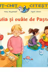 Iulia si ouale de Paste