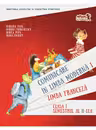 Comunicare in limba franceza. Manual pentru clasa I