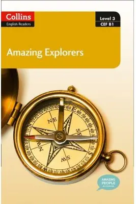 Amazing People ELT Readers. Amazing Explorers B1. Adapted
