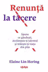 Renunta la tacere